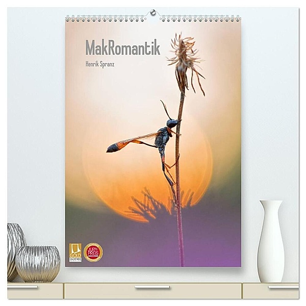MakRomantik (hochwertiger Premium Wandkalender 2024 DIN A2 hoch), Kunstdruck in Hochglanz, Henrik Spranz