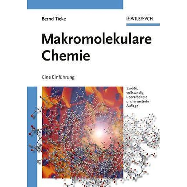 Makromolekulare Chemie, Bernd Tieke