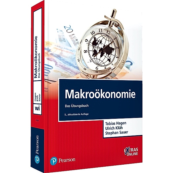 Makroökonomie Übungsbuch / Pearson Studium - Economic VWL, Tobias Hagen, Ulrich Klüh, Stephan Sauer