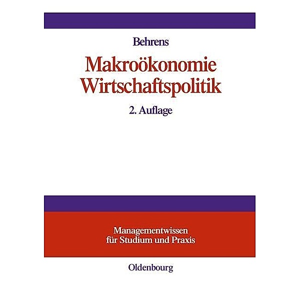 Makroökonomie - Wirtschaftspolitik, Christian-Uwe Behrens