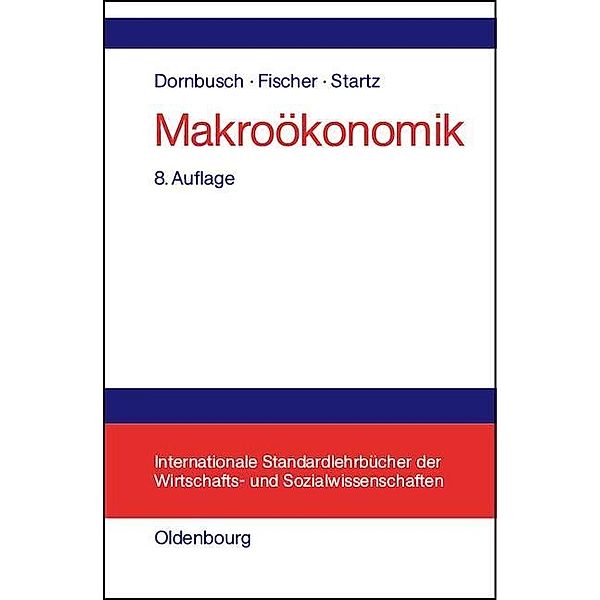 Makroökonomik / Klasse! Lektüre. Modelle für den Literaturunterricht 5-10 Bd.10, Rüdiger Dornbusch, Stanley Fischer, Richard Startz