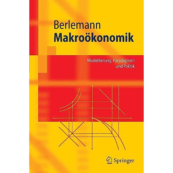 Makroökonomik / Springer-Lehrbuch, Michael Berlemann