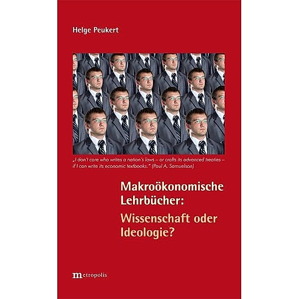 Makroökonomische Lehrbücher: Wissenschaft oder Ideologie, Helge Peukert