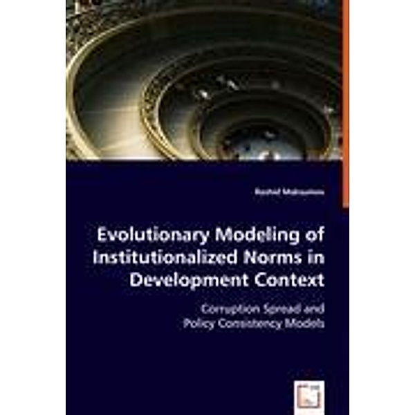 Maksumov, R: Evolutionary Modeling of Institutionalized Norm, Rashid Maksumov