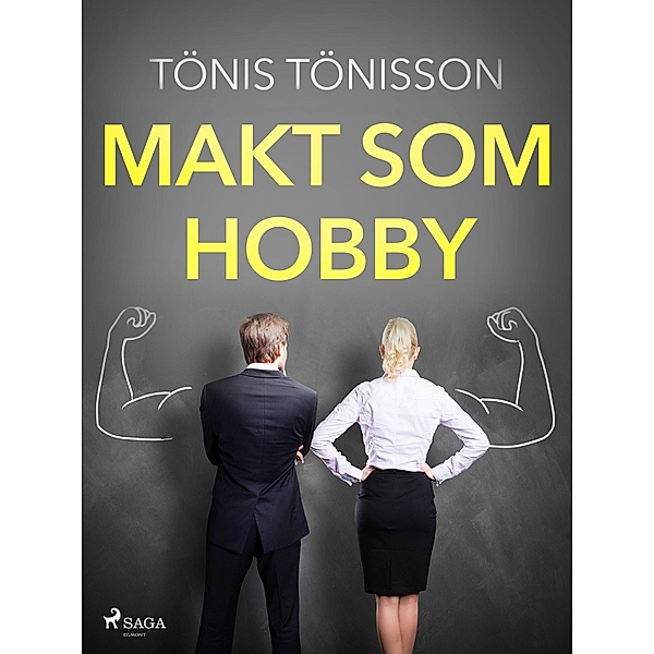 Makt som hobby, Tönis Tönisson