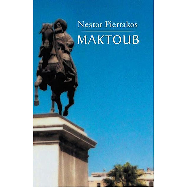 Maktoub, Nestor Pierrakos