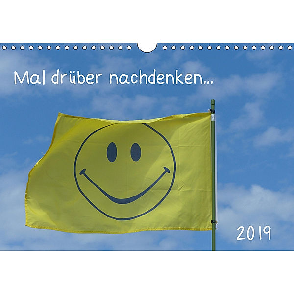 Mal drüber nachdenken... (Wandkalender 2019 DIN A4 quer), Stefanie Kools