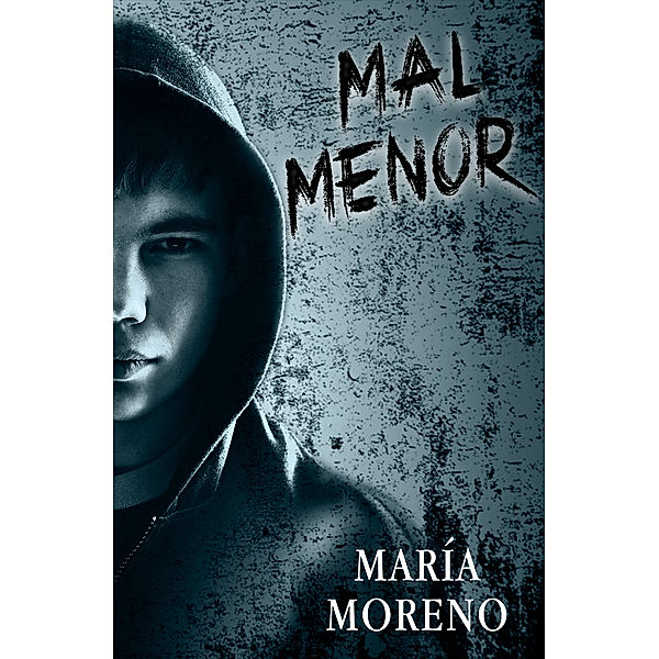 Mal menor, Maria Moreno