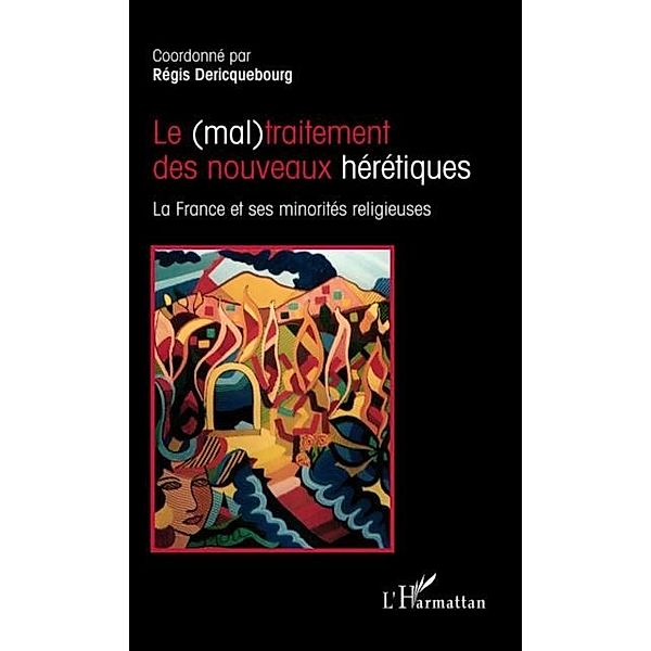 (Mal) traitement des nouveaux heretiques Le / Hors-collection, Collectif