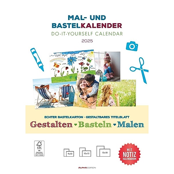 Mal- und Bastelkalender 2025 mit Platz für Notizen - weiß - 21 x 29,7 - Do it yourself calendar A4 - datiert - Foto-Kalender - Alpha Edition