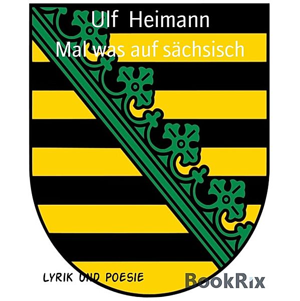 Mal was auf sächsisch, Ulf Heimann