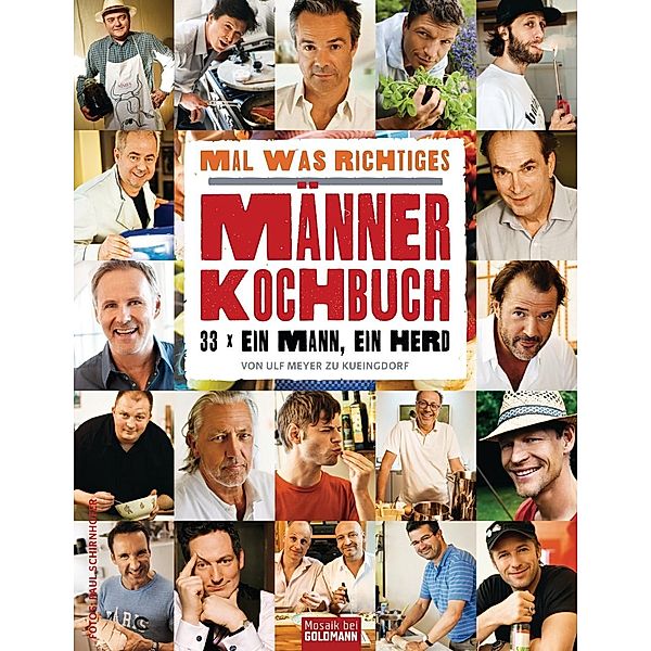 Mal was Richtiges - Das Männer-Kochbuch