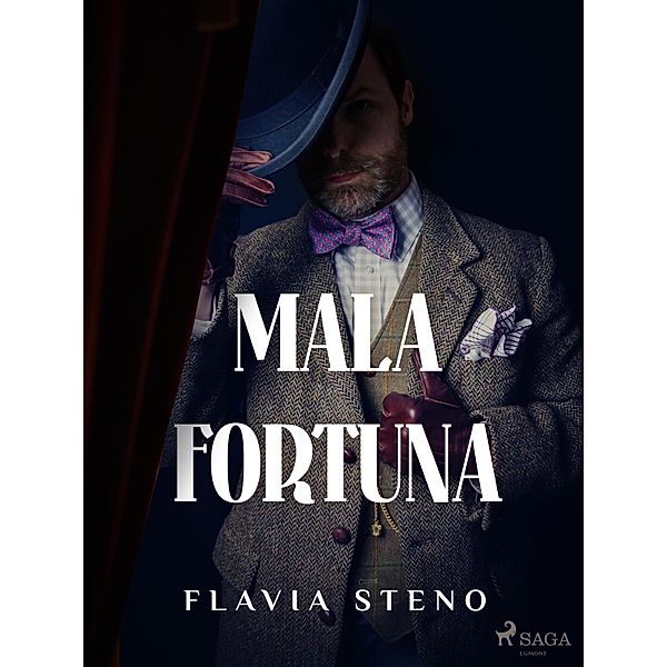 Mala fortuna, Flavia Steno