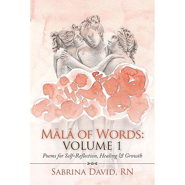 Mala of Words: Volume 1, Sabrina David Rn