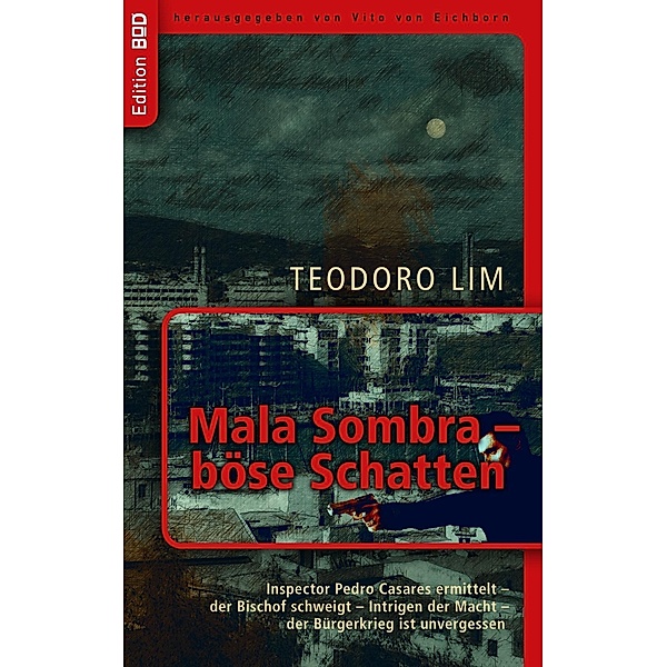Mala Sombra - böse Schatten, Teodoro Lim