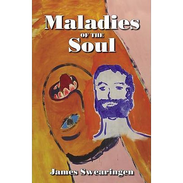 Maladies of the Soul, James Swearingen