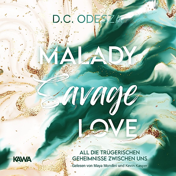 MALADY Savage Love: Kein Liebesroman, D. C. Odesza