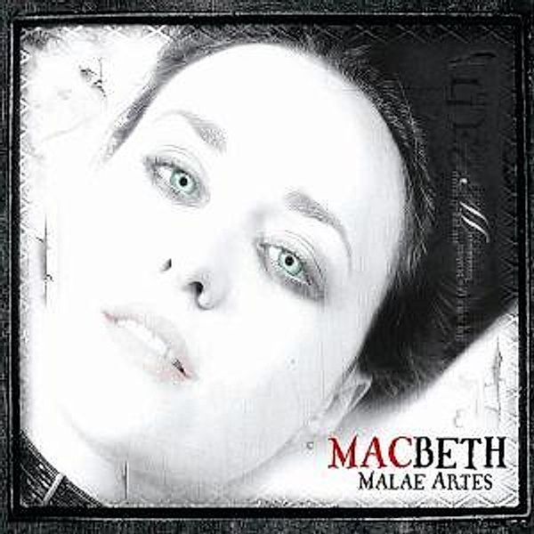Malae Artes, Macbeth