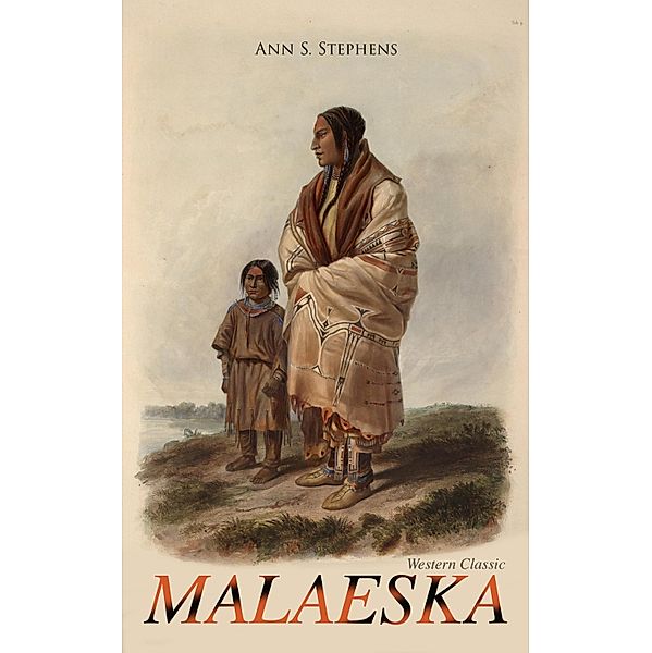 MALAESKA (Western Classic), Ann S. Stephens