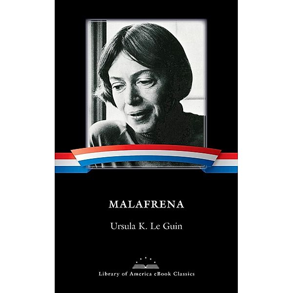 Malafrena, Ursula K. Le Guin