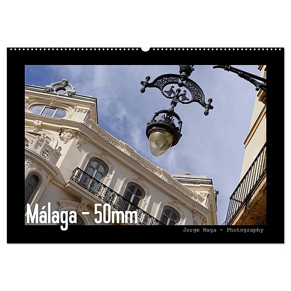 Málaga - 50mm (Wandkalender 2024 DIN A2 quer), CALVENDO Monatskalender, Jorge Maga
