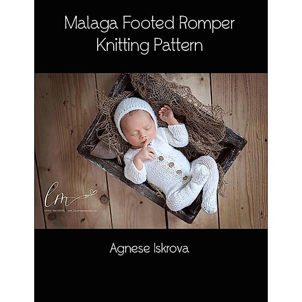 Malaga Footed Romper Knitting Pattern, Agnese Iskrova