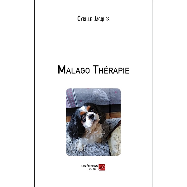 Malago Therapie / Les Editions du Net, Jacques Cyrille Jacques