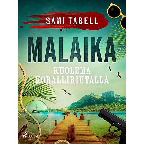 Malaika - kuolema koralliriutalla / Malaika Bd.2, Sami Tabell