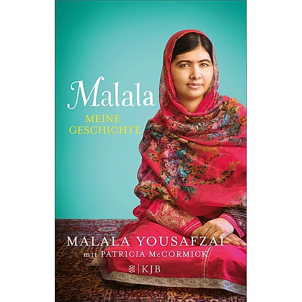 Malala. Meine Geschichte, Malala Yousafzai, Patricia McCormick