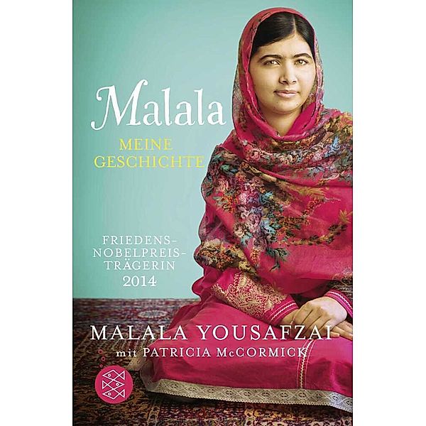 Malala. Meine Geschichte, Malala Yousafzai, Patricia McCormick