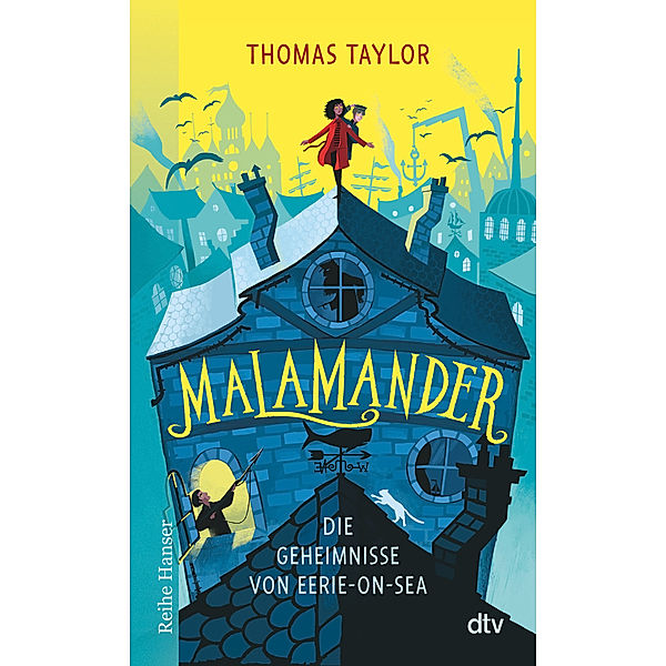 Malamander - Die Geheimnisse von Eerie-on-Sea / Eerie-on-Sea Bd.1, Thomas Taylor