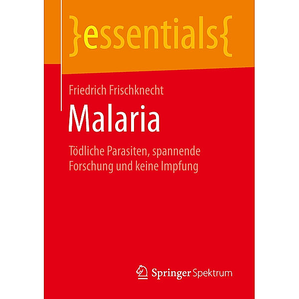 Malaria, Friedrich Frischknecht