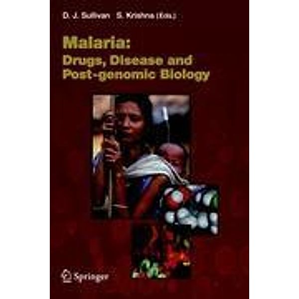 Malaria: Drugs, Disease and Post-genomic Biology