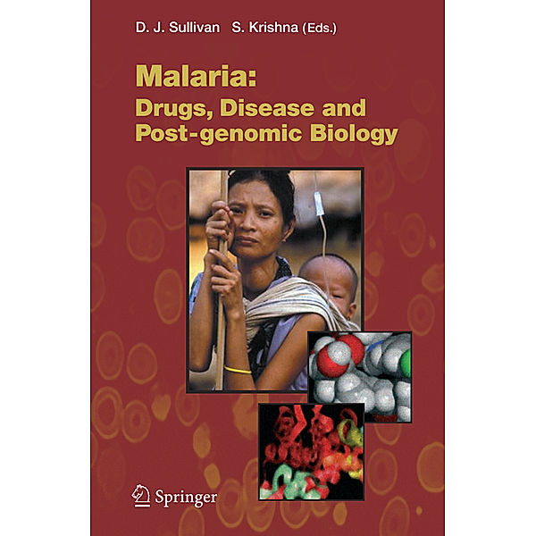 Malaria: Drugs, Disease and Post-genomic Biology