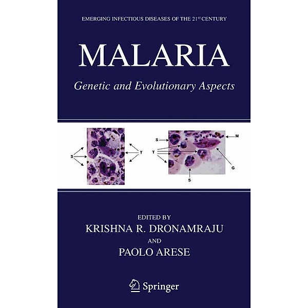 Malaria / Emerging Infectious Diseases of the 21st Century, Krishna R. Dronamraju, Paolo Arese