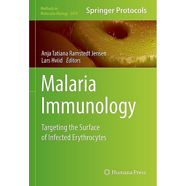 Malaria Immunology / Methods in Molecular Biology Bd.2470