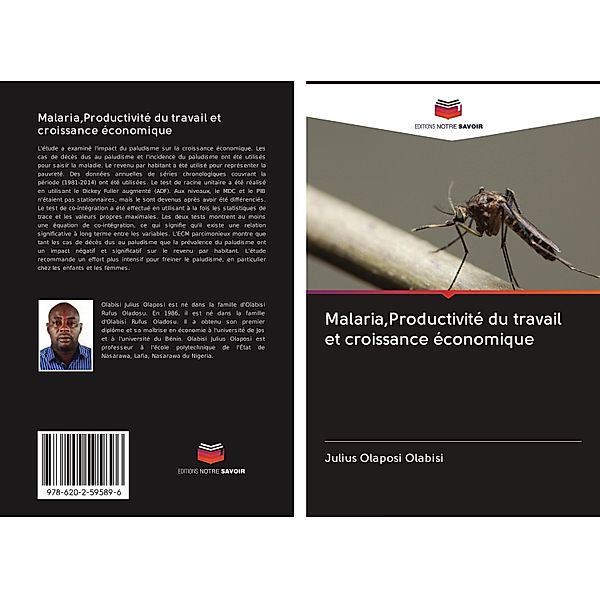 Malaria,Productivité du travail et croissance économique, Julius Olaposi Olabisi