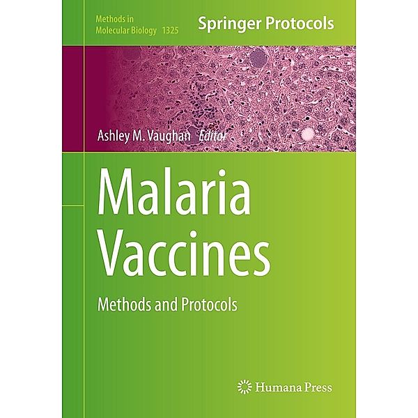 Malaria Vaccines / Methods in Molecular Biology Bd.1325
