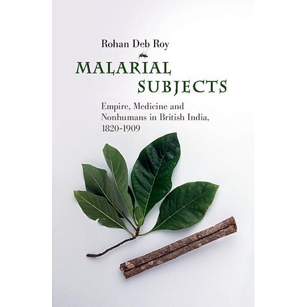 Malarial Subjects, Rohan Deb Roy