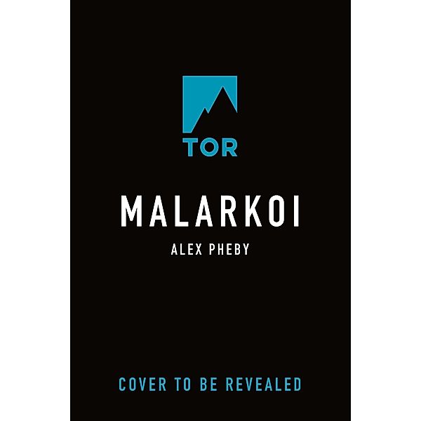 Malarkoi / Cities of the Weft Bd.2, Alex Pheby