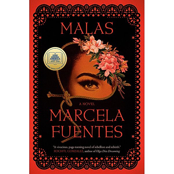 Malas, Marcela Fuentes