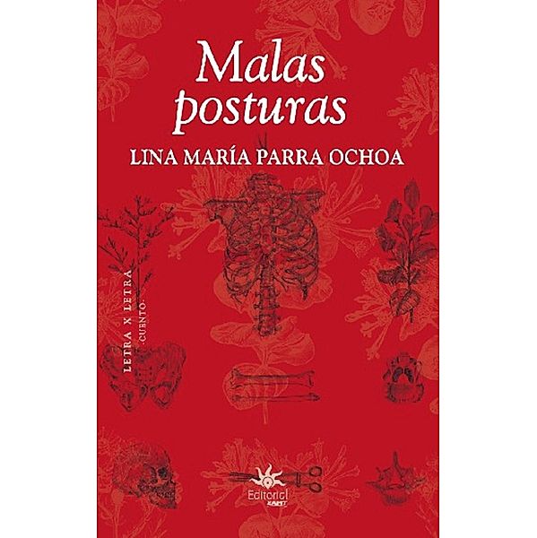 Malas posturas, Lina María Parra Ochoa