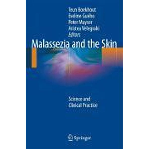 Malassezia and the Skin, Teun Boekhout, Peter Mayser, Eveline Guého-Kellermann
