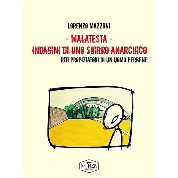 Malatesta - Indagini di uno sbirro anarchico (vol.8), Lorenzo Mazzoni