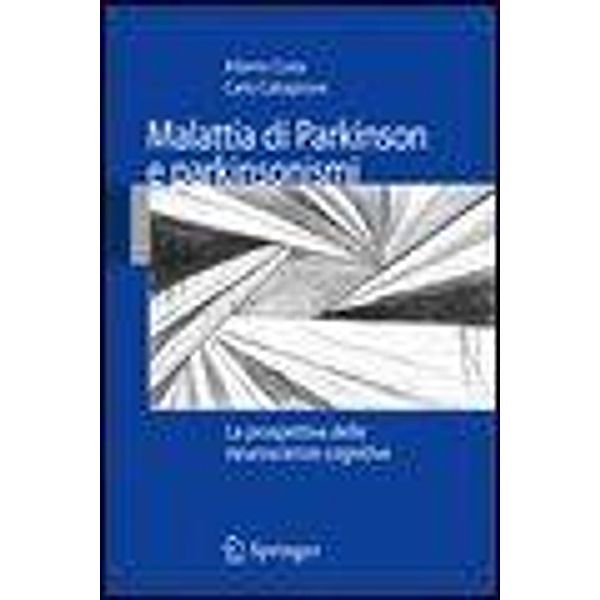 Malattia di Parkinson e parkinsonismi, Carlo Caltagirone, Alberto Costa