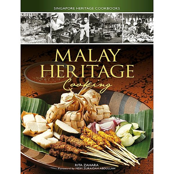 Malay Heritage Cooking, Rita Zahara