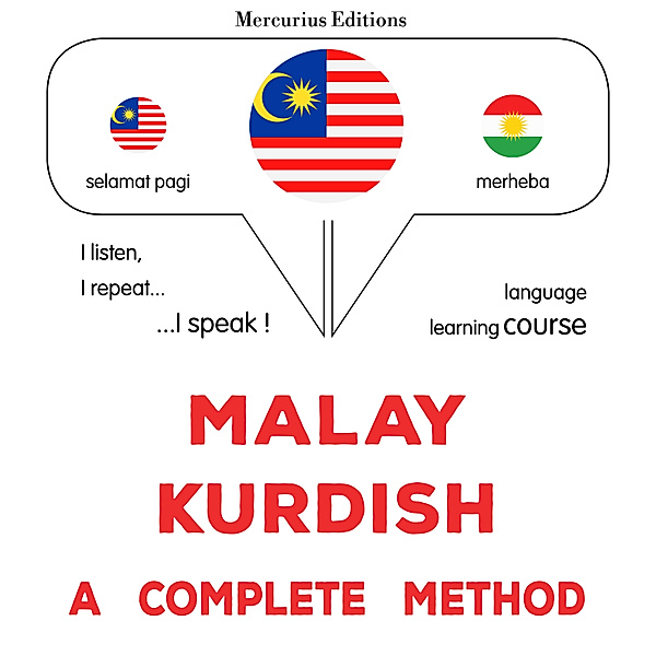 Malay - Kurdish : a complete method, James Gardner