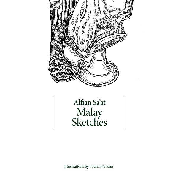 Malay Sketches, Alfian Sa'At