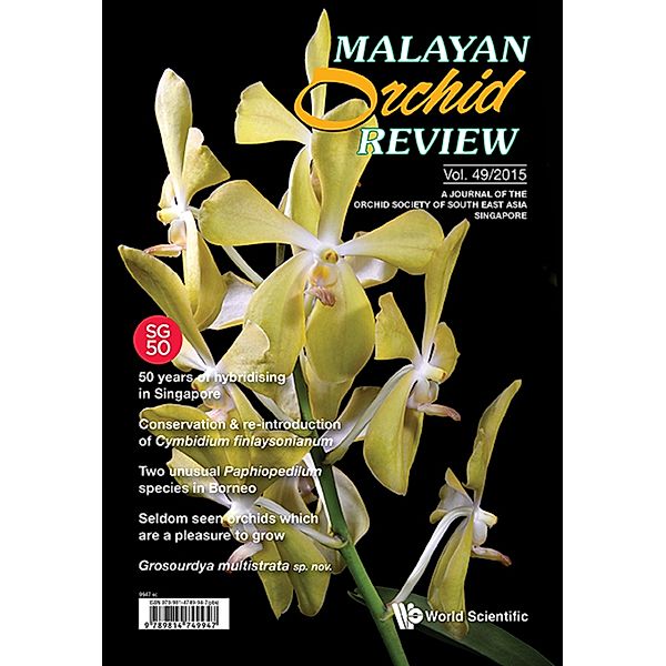 Malayan Orchid Review - Volume 49 (2015 Edition)