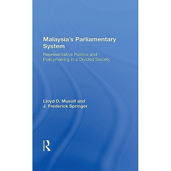 Malayasia's Parliamentary System, Lloyd D Musolf